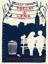 Cover image for Vaclav & Lena